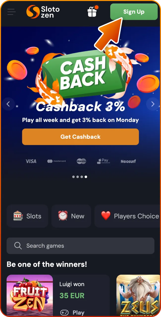 Click sign up and start at Slotozen Casino.